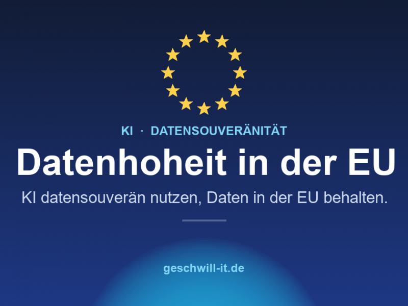 Datenhoheit in der EU: Wie Unternehmen KI nutzen, ohne die Kontrolle über ihre Daten zu verlieren